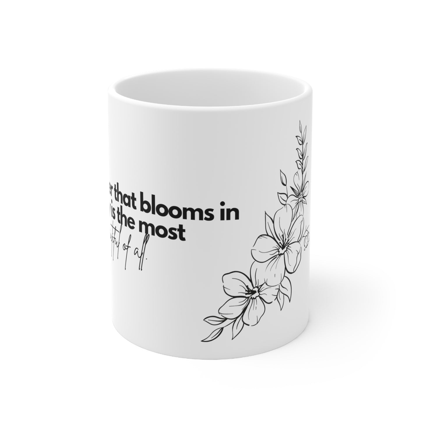 Bloom in Adversity - Ceramic Mug 11oz