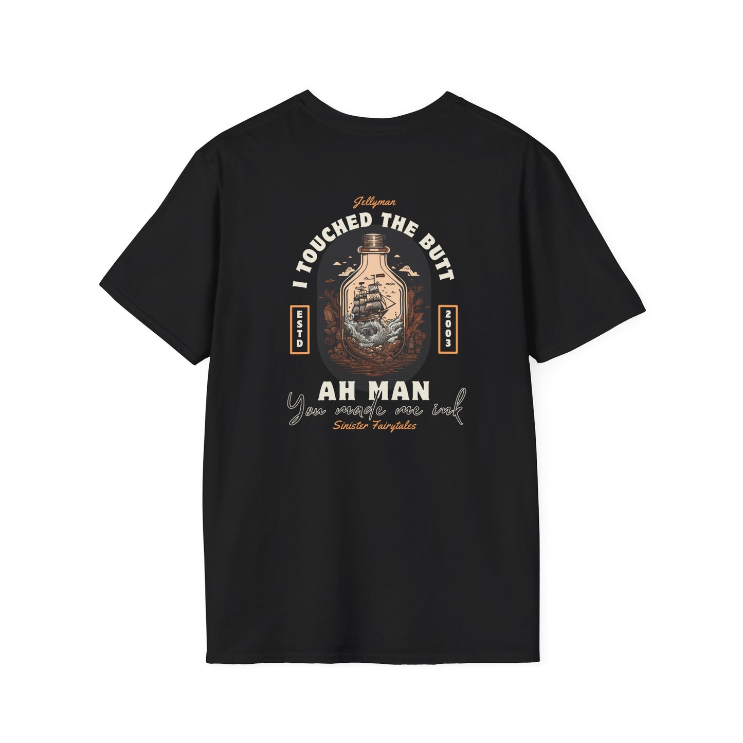 I Touched the Butt T-Shirt
