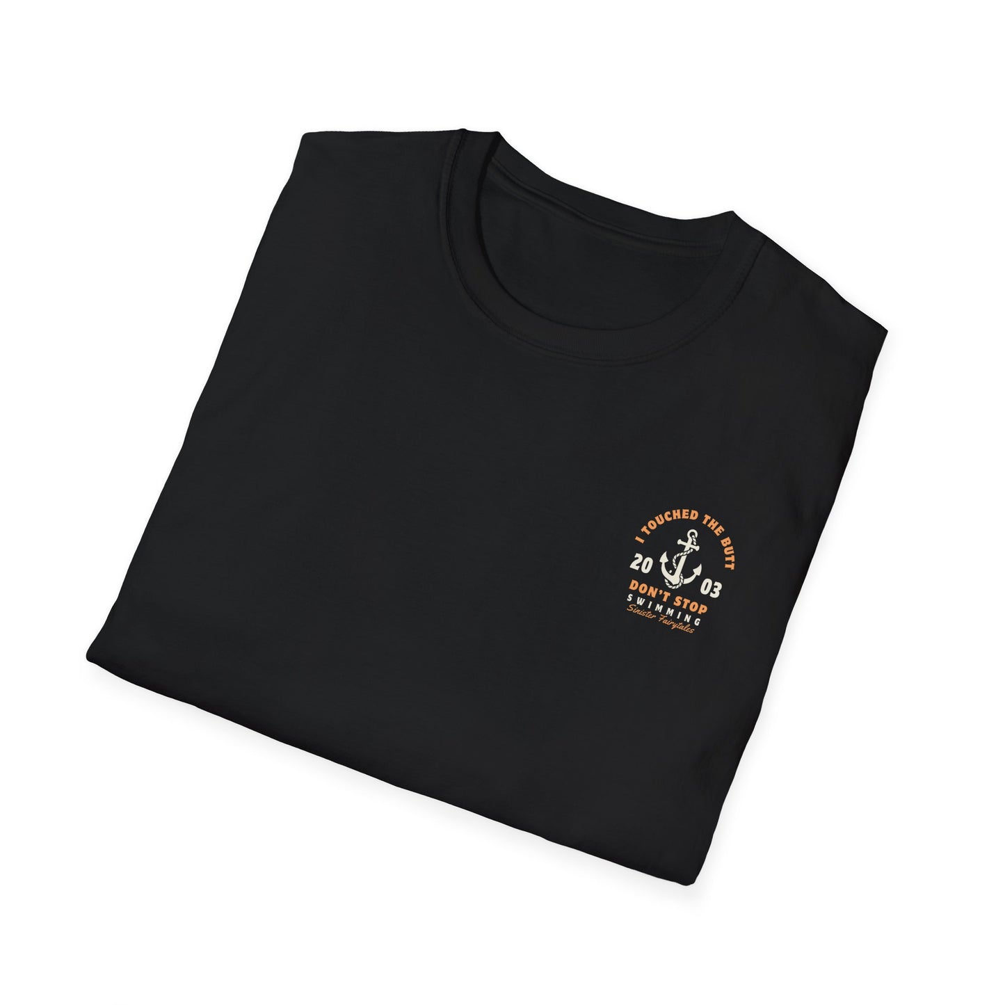 I Touched the Butt T-Shirt