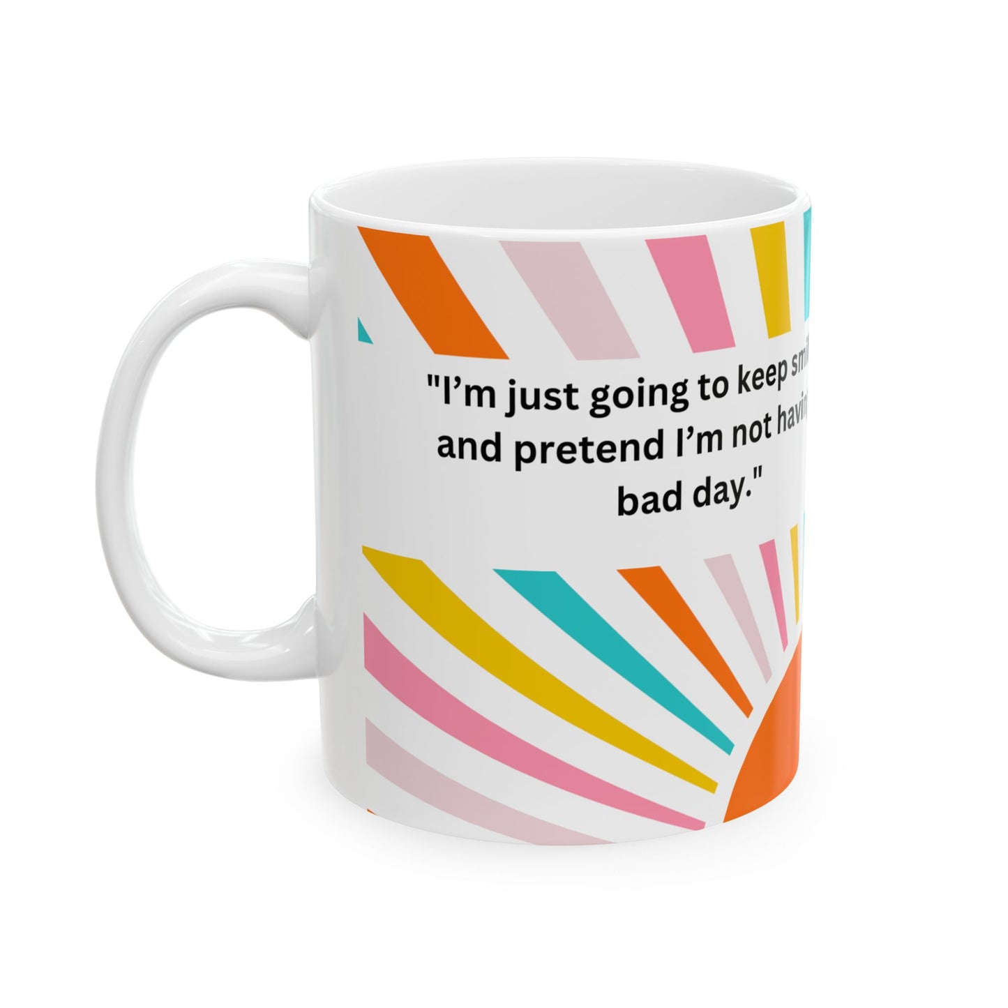 Keep Smiling Mug