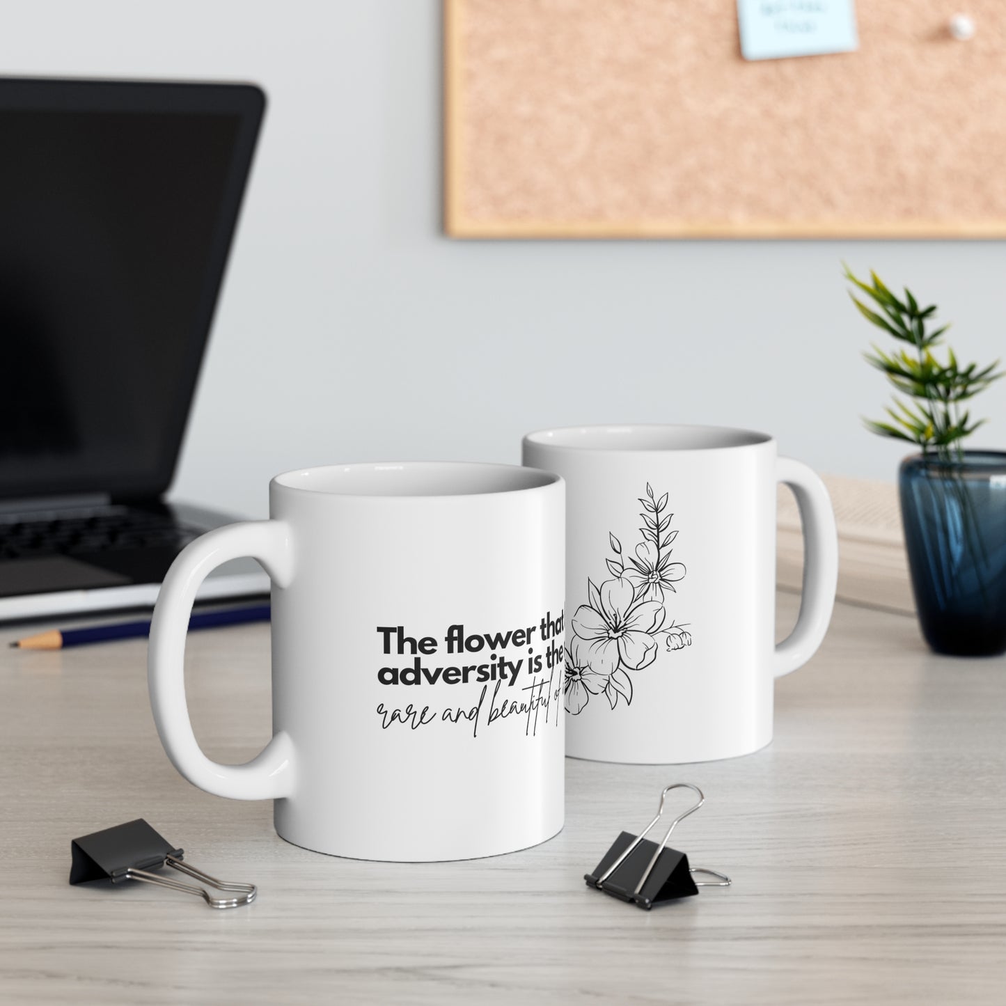 Bloom in Adversity - Ceramic Mug 11oz