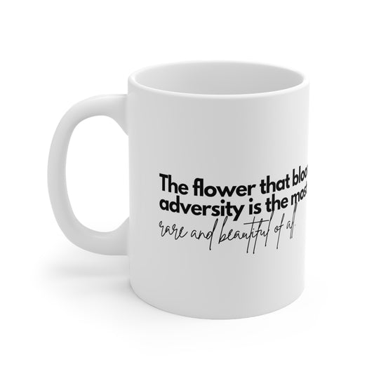 Bloom in Adversity - Ceramic Mug 11oz